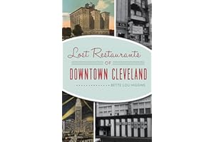 Lost Restaurants of Downtown Cleveland (American Palate)