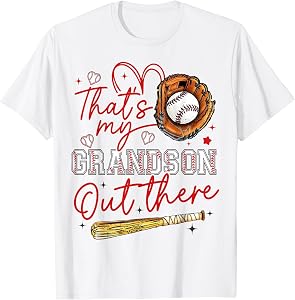 That's My Grandson Out There Baseball Grandma Mother's Day T-Shirt
