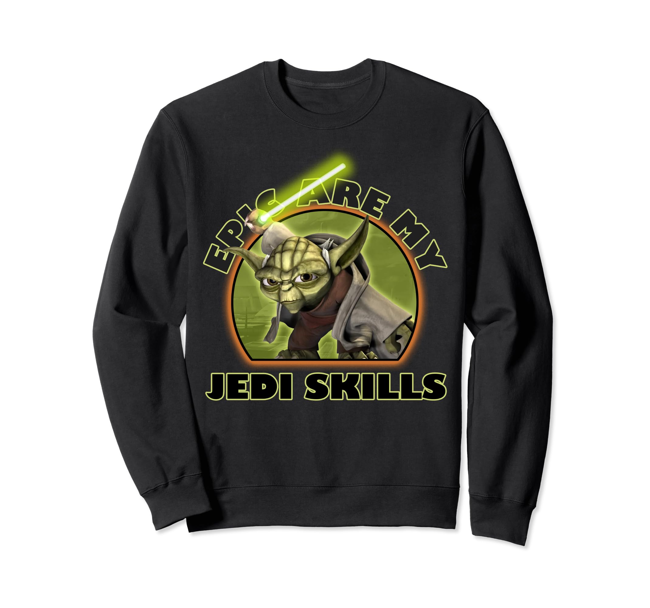 Star Wars: The Clone Wars Yoda Epic Are My Jedi Skills Sweatshirt