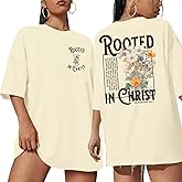 Rooted in Christ Shirt Christian Shirts for Women Jesus Oversized Tshirt Bible Verse Graphics Tees Tops