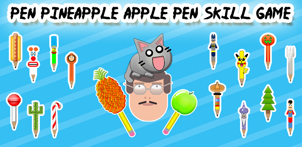 Pen Pineapple Apple Pen Skill Game Apps & Games