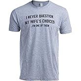 Funny Husband, Boyfriend Tee Shirt, Sarcastic Saying Humor Joke T-Shirt for Men