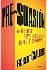 Pre-suasion / Per-suation (Spanish Edition)