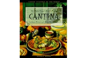 Cantina: The Best of Casual Mexican Cooking (Casual Cuisines of the World)