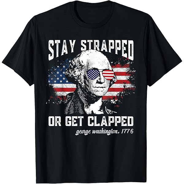 Stay Strapped or Get Clapped Tシャツ ブーさん Stay Strapped