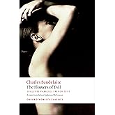 The Flowers of Evil (Oxford World's Classics) (English and French Edition)