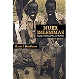 Nuer Dilemmas: Coping with Money, War, and the State
