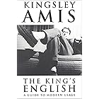 The King's English: A Guide to Modern Usage