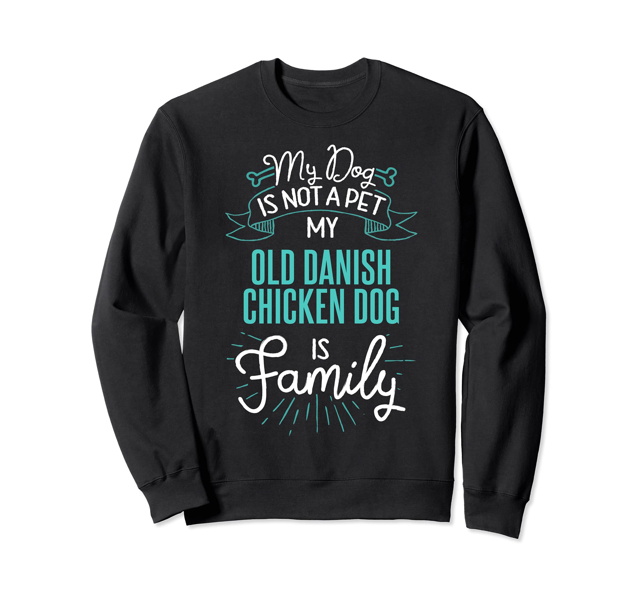 Cute Old Danish Chicken Dog Design Family Dog Gift for Women Sweatshirt
