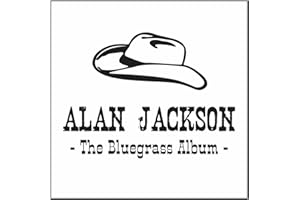 Alan Jackson - The Bluegrass Album