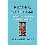 Reader, Come Home: The Reading Brain in a Digital World