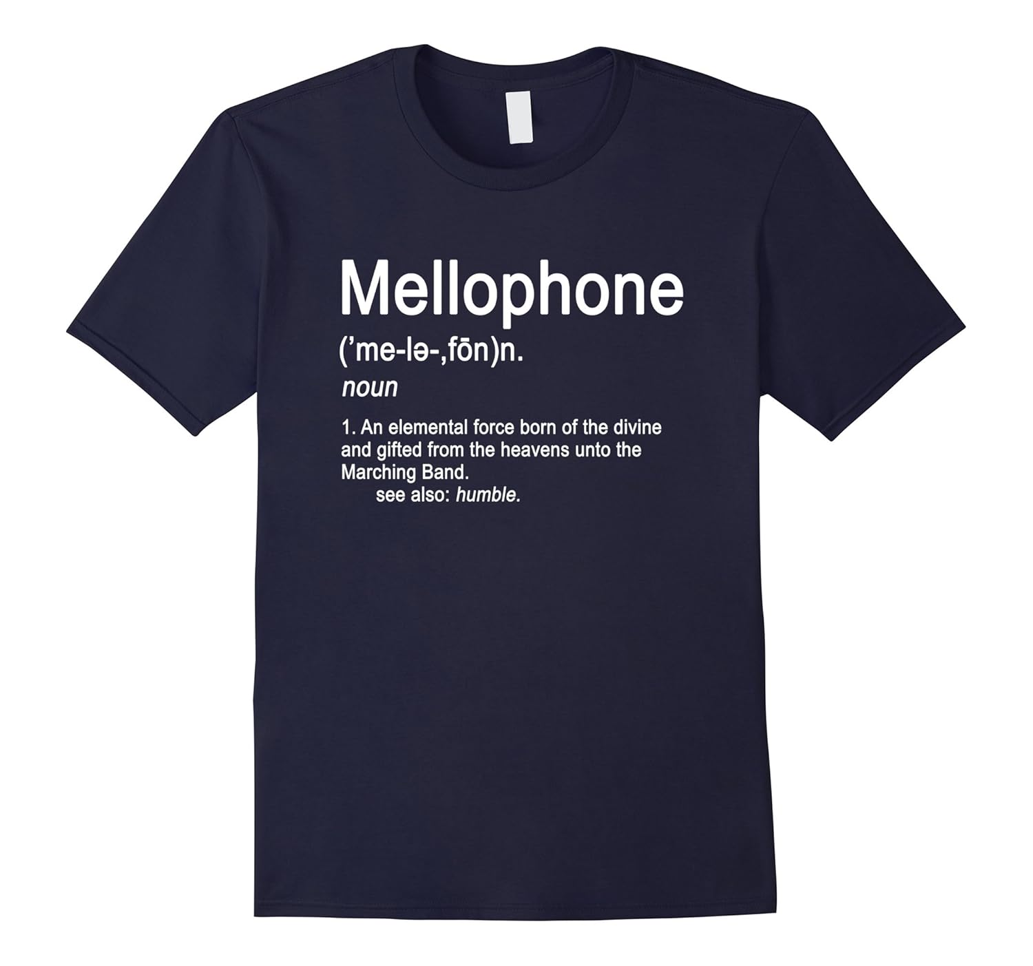 Mellophone Definition Marching Band Music Musician T-shirt-ANZ