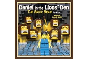 Daniel in the Lions' Den: The Brick Bible for Kids