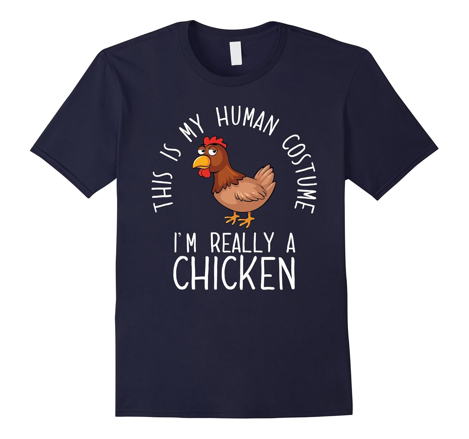 Funny Human Costume Chicken T-Shirt-ANZ