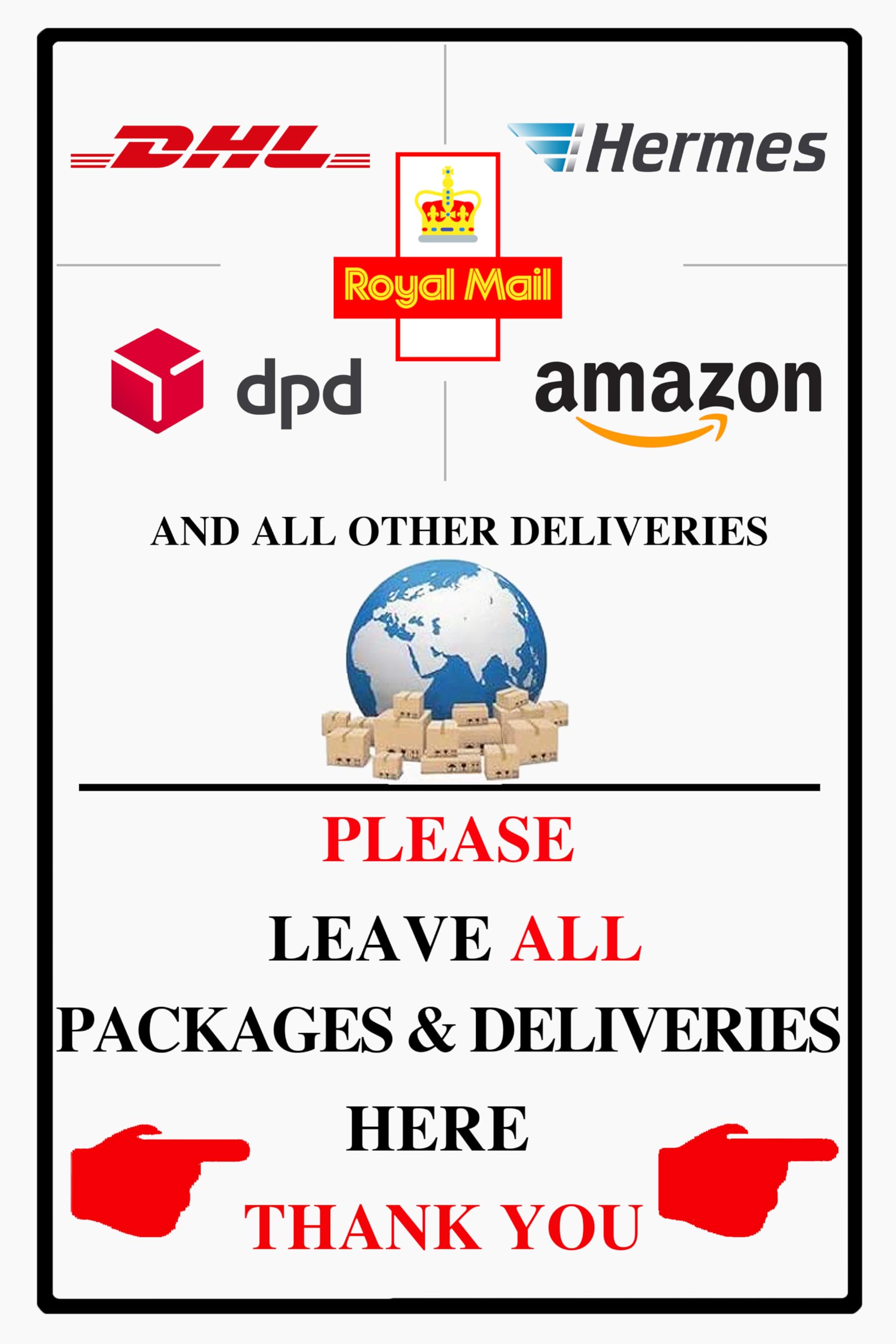 Please Leave All Packages & Deliveries Here - Delivery Sign for Outdoor Use 12" * 8" (UK Rightwards 2341)