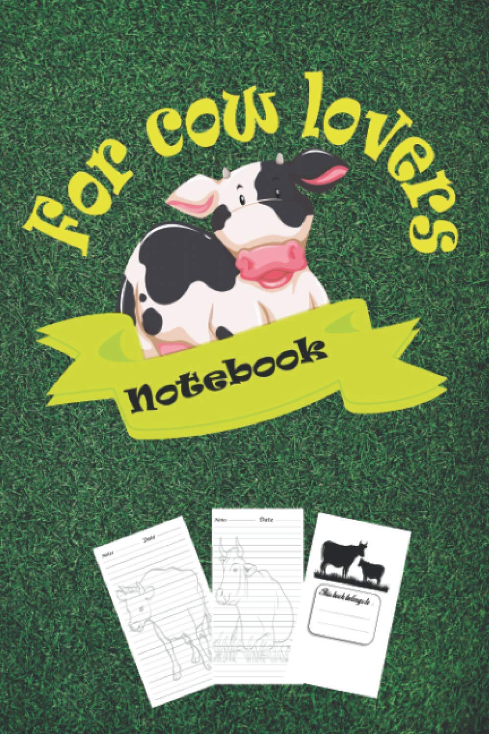 Notebook for cow lovers: Notebook: It is intended for cow lovers, 120 pages, paper: white, size: 6 inches x 9 inches