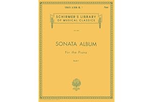 Sonata Album for the Piano - Book 1 | Schirmer Library of Classics Volume 329 | Piano Sonata Sheet Music Collection with Hayd