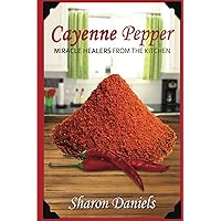 Cayenne Pepper Cures