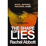 The Shape of Lies