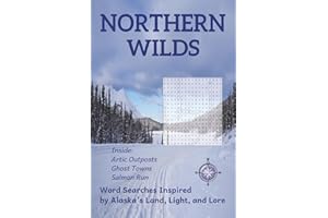 NORTHERN WILDS: Word Searches Inspired by Alaska's Land, Light, and Lore