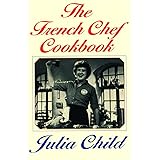 The French Chef Cookbook