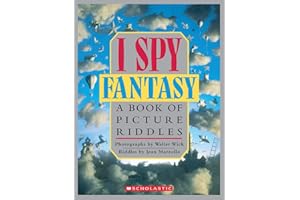 I Spy Fantasy: A Book of Picture Riddles: A Book of Picture Riddles