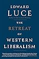 The Retreat of Western Liberalism
