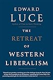 The Retreat of Western Liberalism