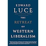 The Retreat of Western Liberalism
