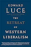 The Retreat of Western Liberalism
