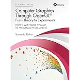 Computer Graphics Through OpenGL®: From Theory to Experiments