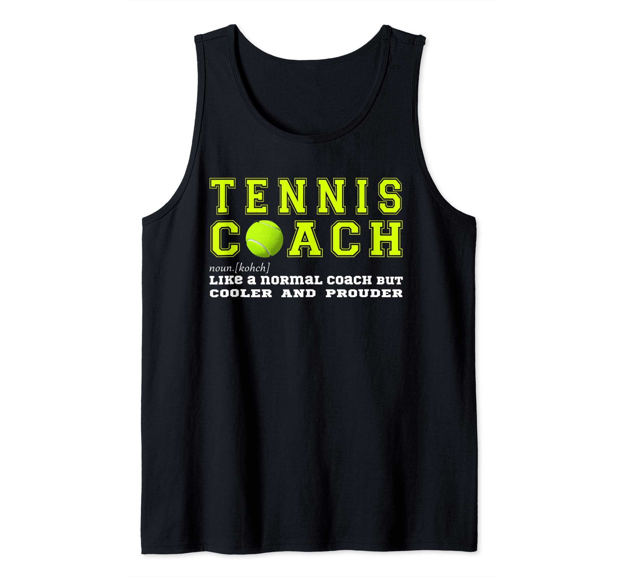 Tennis Coach Sports Coaching Definition Tank Top