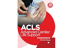 Advanced Cardiac Life Support (ACLS)