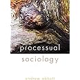 Processual Sociology