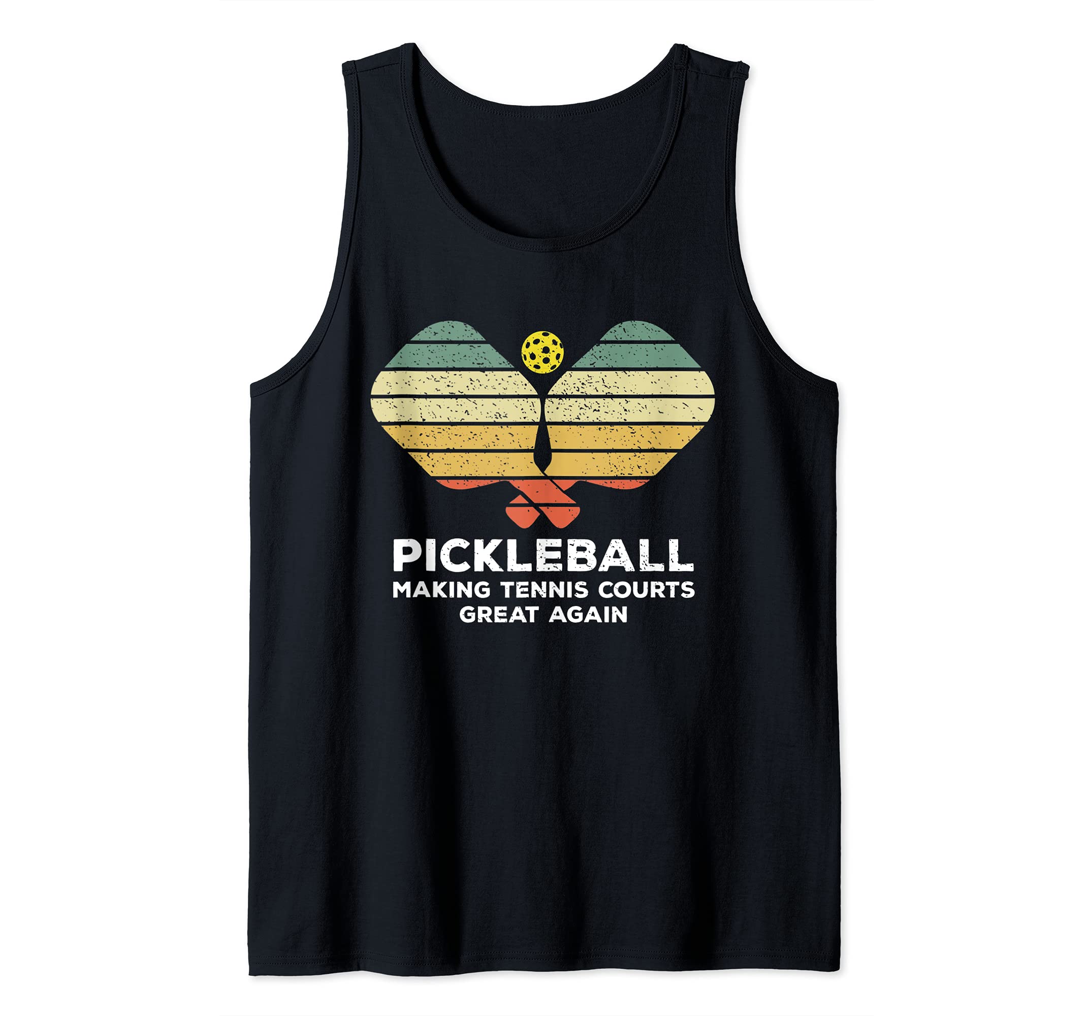 Pickleball Making Tennis Courts Great Again Funny Tank Top