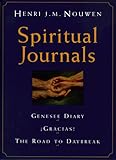 Spiritual Journals: The Genesee Diary, Gracias!, the Road to Daybreak by 