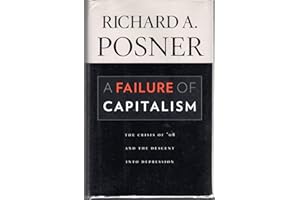 A Failure of Capitalism: The Crisis of '08 and the Descent into Depression