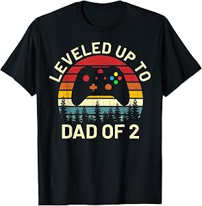 Funny leveled up to dad of 2 Video Gamers Gaming Daddy Art T-Shirt