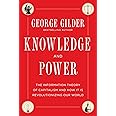 Knowledge and Power: The Information Theory of Capitalism and How it is Revolutionizing our World