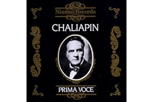 Prima Voce: Chaliapin