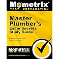 Master Plumber's Exam Secrets Study Guide: Plumber's Test Review for the Master Plumber's Exam (Mometrix Secrets Study Guides)
