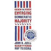 The Emerging Democratic Majority