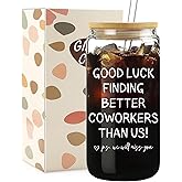 Mikopei Farewell Gifts for Coworkers - Good Luck Finding Better Coworkers Than Us Glass Cup with Lid and Straw, Coworker Leaving Gifts for Women Goodbye Going Away, Iced Coffee Cup Smoothie, 16 oz