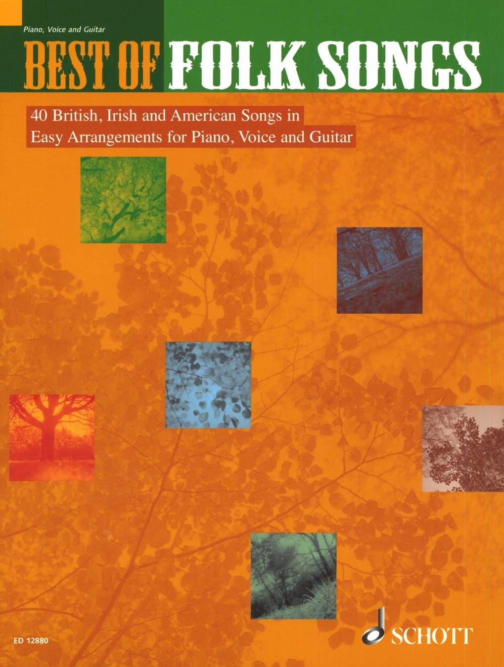 Best of Folk Songs: 40 British, Irish and American Songs in Easy Arrangements for Piano, Voice and Guitar