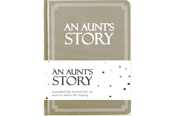 Aunt's Life Story Journal (Hardcover): A Meaningful Keepsake for Aunt to Share Her Journey and Memories, Book Includes 250+ Prompt Questions, Sentimental Gifts Idea, Mother's Day, Birthday & Christmas
