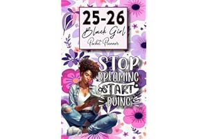 2025-2026 Black Girl Pocket Planner: "Stop Dreaming Start Doing" African American Black Woman Weekly Monthly Organizer | 24 Months from January 2025 ... 2026 with Holidays & Inspiration Quotes.