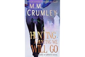 A Hunting, A Hunting We Will Go