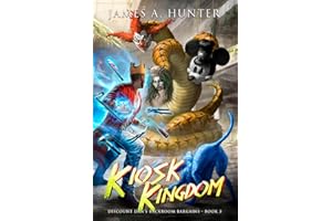 Kiosk Kingdom: A LitRPG Adventure