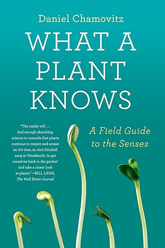Download What a Plant Knows: A Field Guide to the Senses PDF