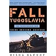 The Fall of Yugoslavia: The Third Balkan War, Third Revised Edition